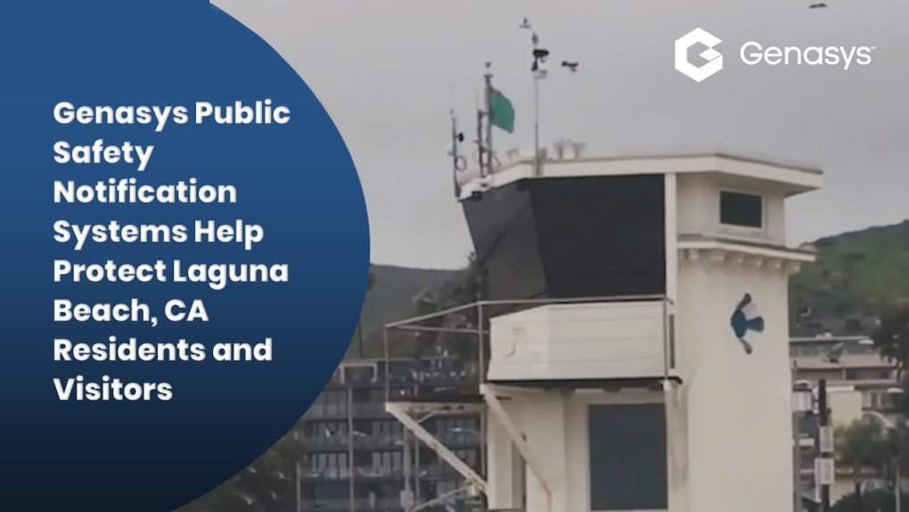 Genasys Public Safety  Notification Systems Help Protect Residents and Visitors – Laguna Beach, CA